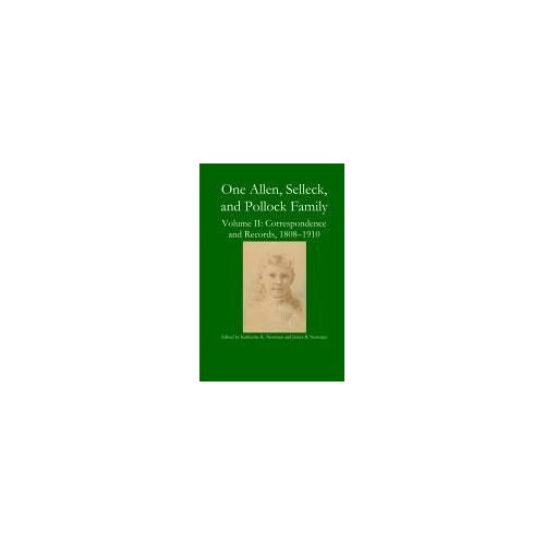 One Allen, Selleck, And Pollock Family, Volume Ii
