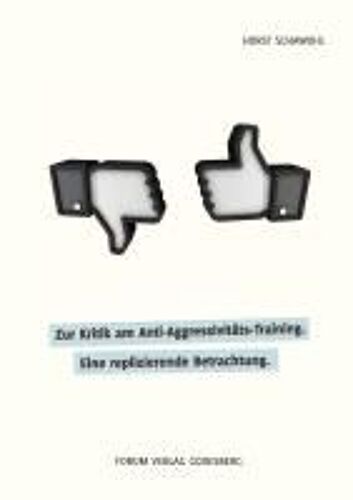 Zur Kritik Am Anti-Aggressivitäts-Training
