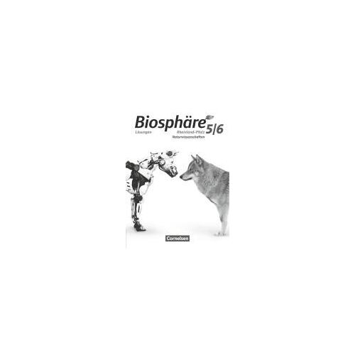 Biosphäre Sekundarstufe I 5./6. Schuljahr. Gymnasium Rheinland-Pfalz - Lösungen Zum Schülerbuch