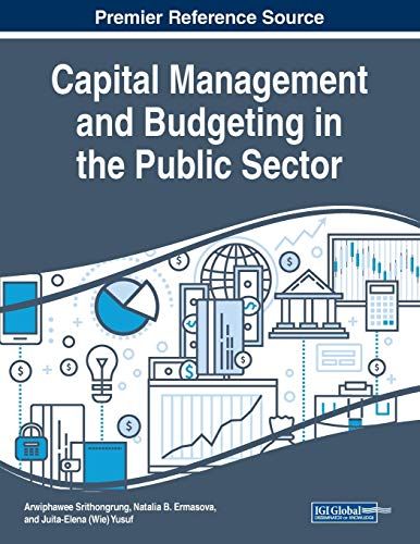 Capital Management And Budgeting In The Public Sector