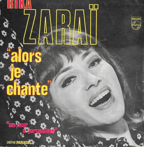 Rika Zaraï : Alors Je Chante (Vivo Cantando) / Un Mur À Jerusalem [Vinyle 45 Tours 7"] 1969