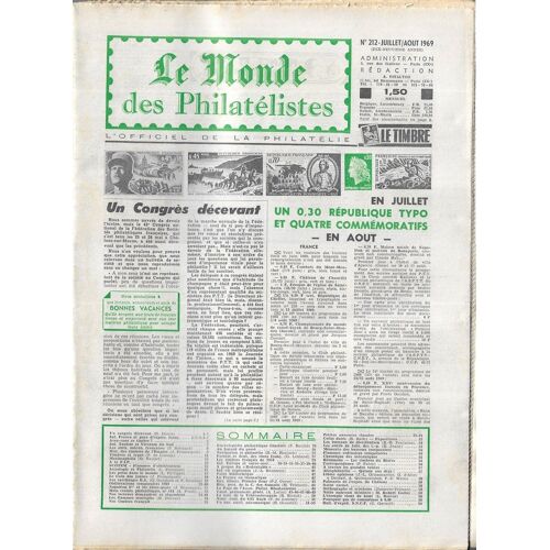 Le Monde Des Philatélistes . N° 212 . Juillet - Aout 1969 .
