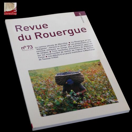 Revue Du Rouergue - Printemps 2003 - Numéro 73