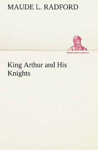 King Arthur And His Knights