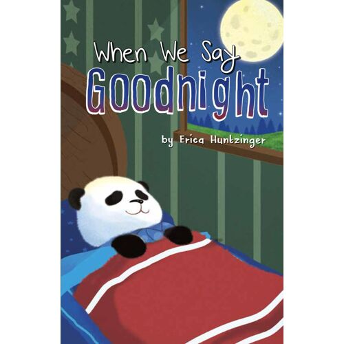 When We Say Goodnight