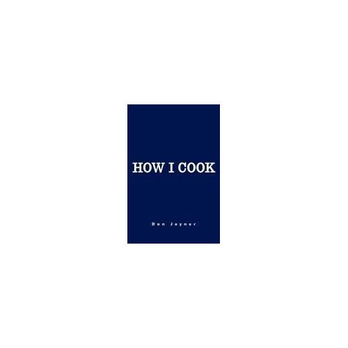 How I Cook