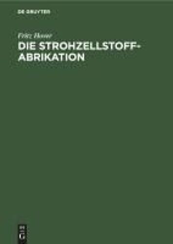 Die Strohzellstoffabrikation