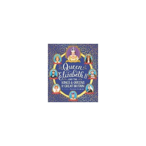 Queen Elizabeth Ii And The Kings And Queens Of Great Britain