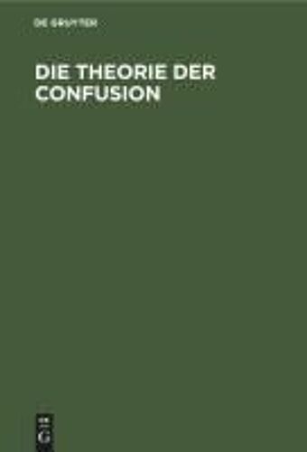 Die Theorie Der Confusion