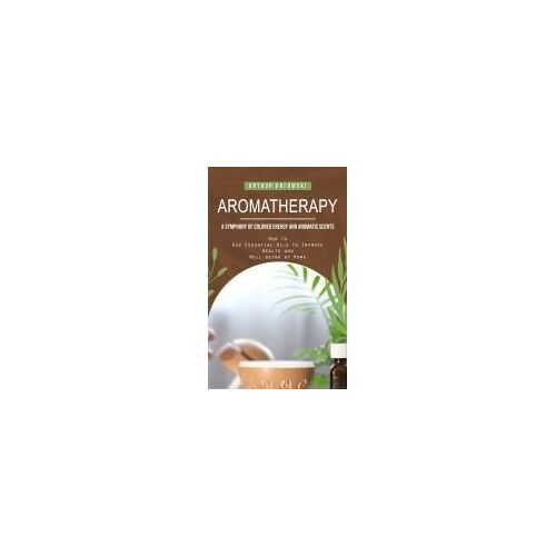 Aromatherapy