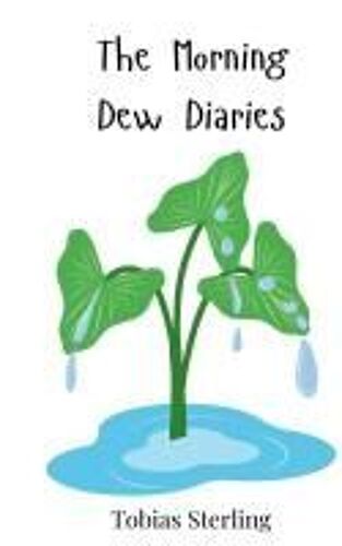 The Morning Dew Diaries