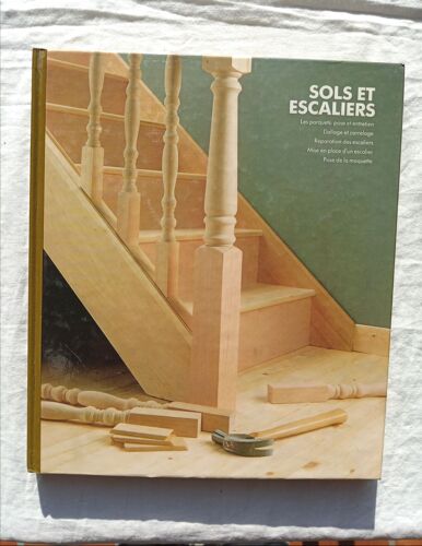 (Collectif), Sols Et Escaliers, Editions Time-Life, 1986, Par Les Rédacteurs Des Editions Time-Life
