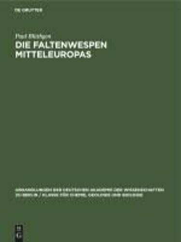 Die Faltenwespen Mitteleuropas