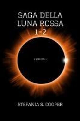 Saga Della Luna Rossa Volume 1-2