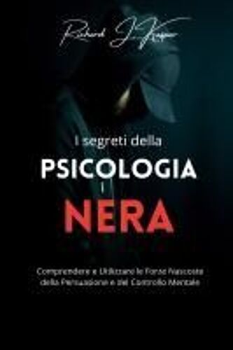 I Segreti Della Psicologia Nera