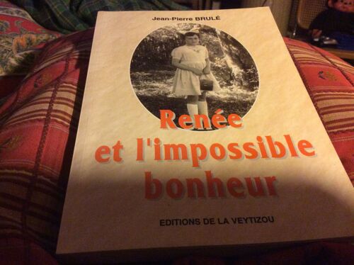 Renée Et L'impossible Bonheur
