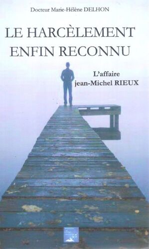 Le Harcèlement Enfin Reconnu