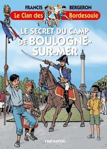 Le Secret Du Camp De Boulogne-Sur-Mer