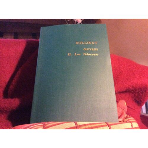 Maurice Rollinat Oeuvres (2) Les Nevroses Texte Établi Avec Notice. Notes Et Appendice Par Régis Miannay