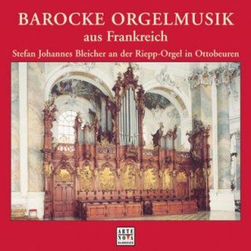 Barocke Orgelmusik Aus Frankreich