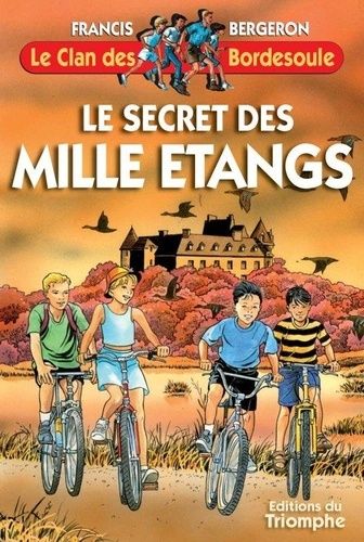 Le Secret Des Mille Étangs