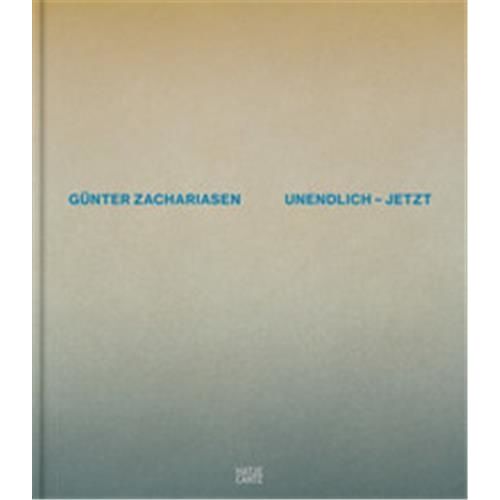 Gunter Zachariasen Infinite Now /Anglais/Allemand