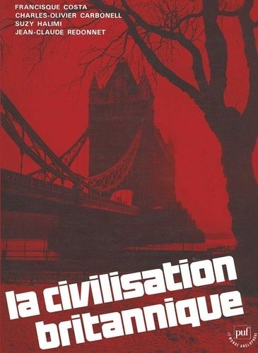 La Civilisation Britannique