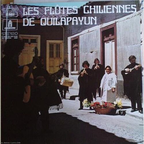 Les Flutes Chiliennes De Quilapayun