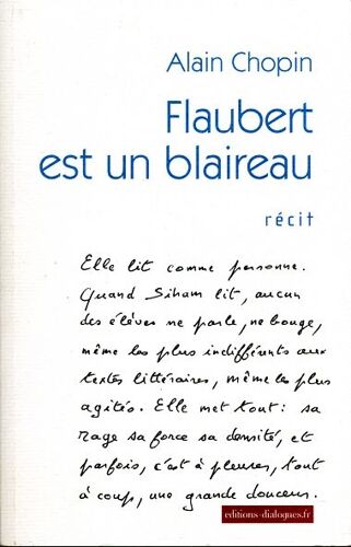 Flaubert Est Un Blaireau