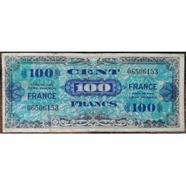Billet 100 Francs 1944 France Préparé Par Les Usa Pour La Libération 06506153