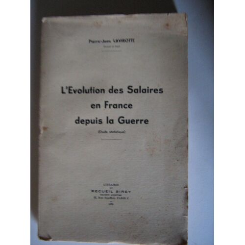 L'Évolution Des Salaires En France Depuis La Guerre (Étude Statistique)