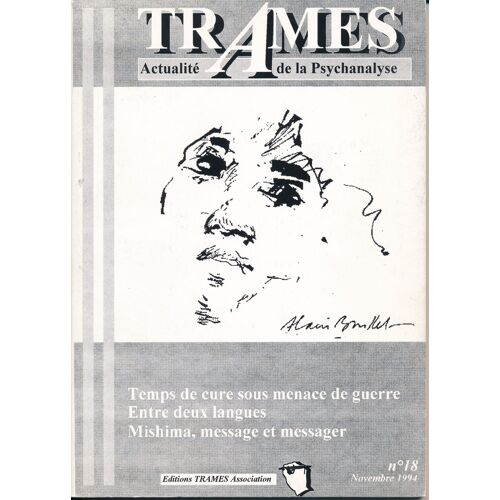 Revue Trames N°18-Novembre 1994- Mishima, Message Et Messager