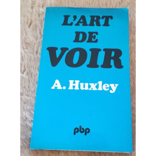 L'art De Voir
