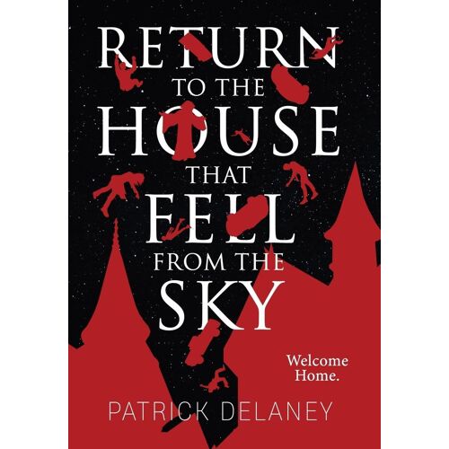 Return To The House That Fell From The Sky