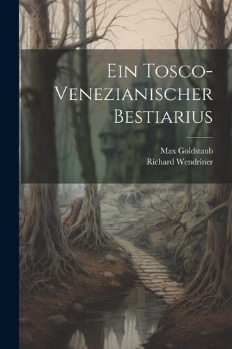 Ein Tosco-Venezianischer Bestiarius