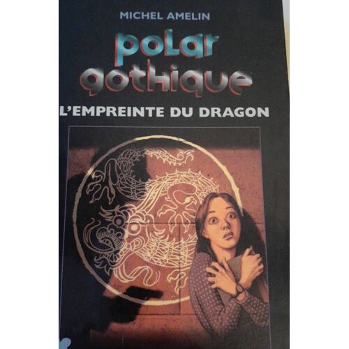 L Empreinte Du Dragon