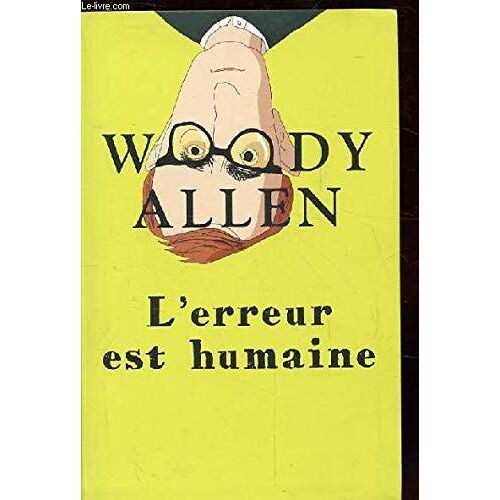 L'erreur Est Humaine