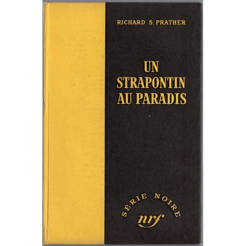 Un Strapontin Au Paradis - Série Noire N°105 - Édition Originale Cartonnée