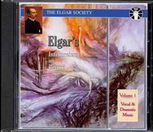 Elgar: Interpreters On Record, Vol. 1 - Vocal & Dramatic Music