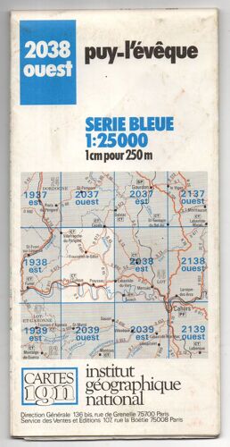 Carte Ign 2038 Ouest Puy-L'Evêque ( 1cm = 250 M) Série Bleue