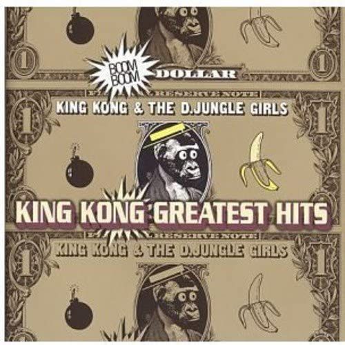 King Kong & The D Jungle Girls - Greatest Hits