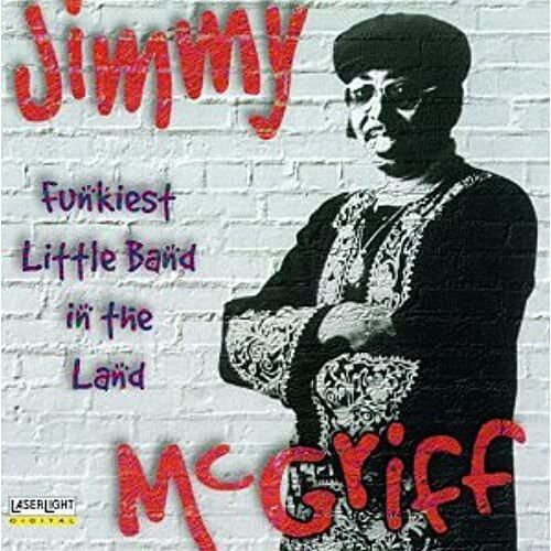 The Funkiest Little Band In The Land