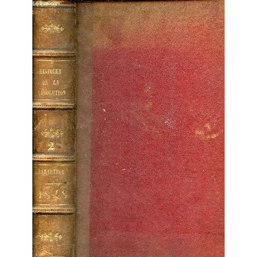 Histoire De La Révolution De 1848 - Tome 2.