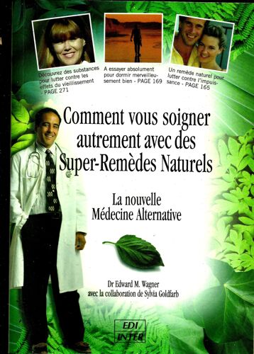Comment Vous Soigner Autrement Avec Des Super Remedes Naturels