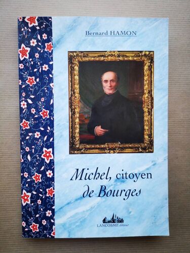 Michel, Citoyen De Bourges.