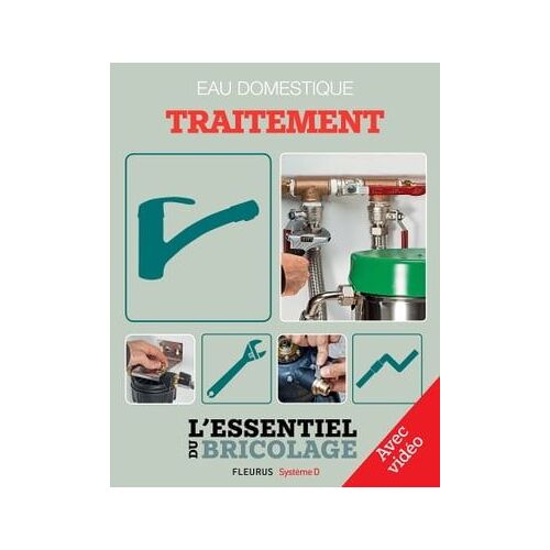 Sanitaires & Plomberie : Eau Domestique - Traitement - Avec Vidéo