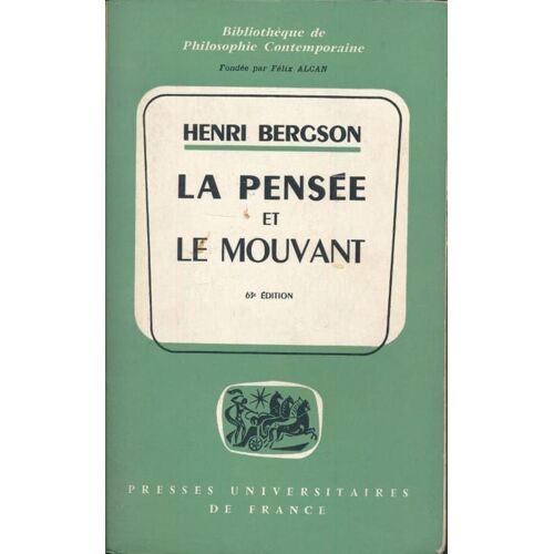 La Pensée Et Le Mouvant