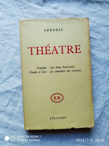 Théâtre 1 Oraiso - Les Deux Bourreaux - Fando Et Lis - Le Cimetière Des Voitures