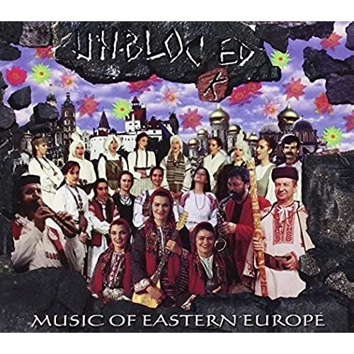 Unblocked: Music Of Eastern Europe