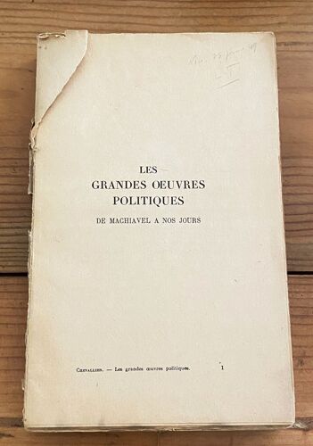 Les Grandes Oeuvres Politiques De Machiavel À Nos Jours Par Jean-Jacques Chevallier (1949)